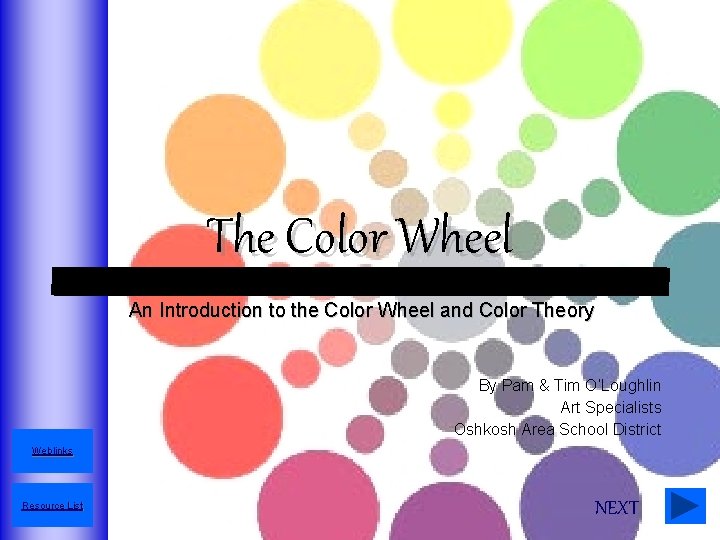 The Color Wheel An Introduction to the Color Wheel and Color Theory By Pam