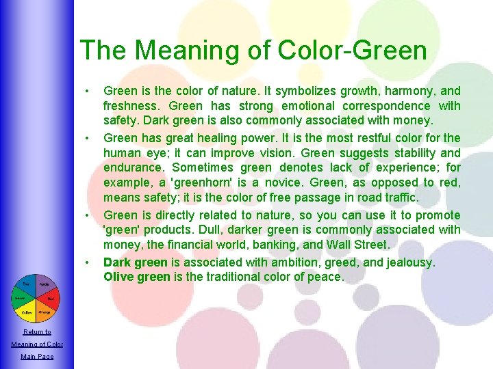 The Meaning of Color-Green • • Return to Meaning of Color Main Page Green