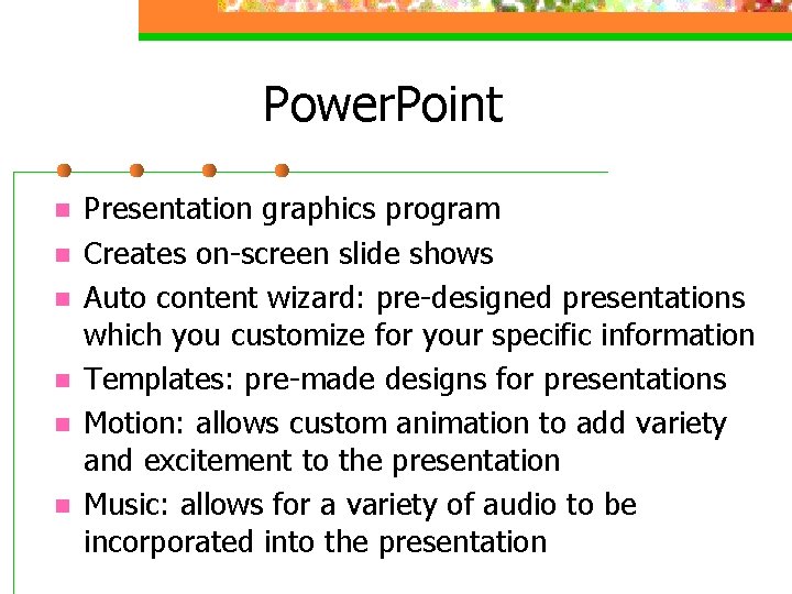 Power. Point n n n Presentation graphics program Creates on-screen slide shows Auto content