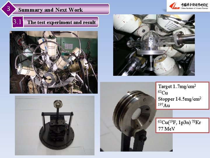 3 Summary and Next Work 3. 1 The test experiment and result Target 1.