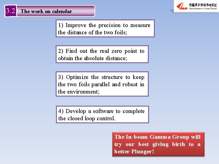 3. 2 The work on calendar 1) Improve the precision to measure the distance