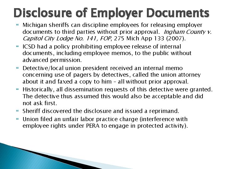 Disclosure of Employer Documents Michigan sheriffs can discipline employees for releasing employer documents to