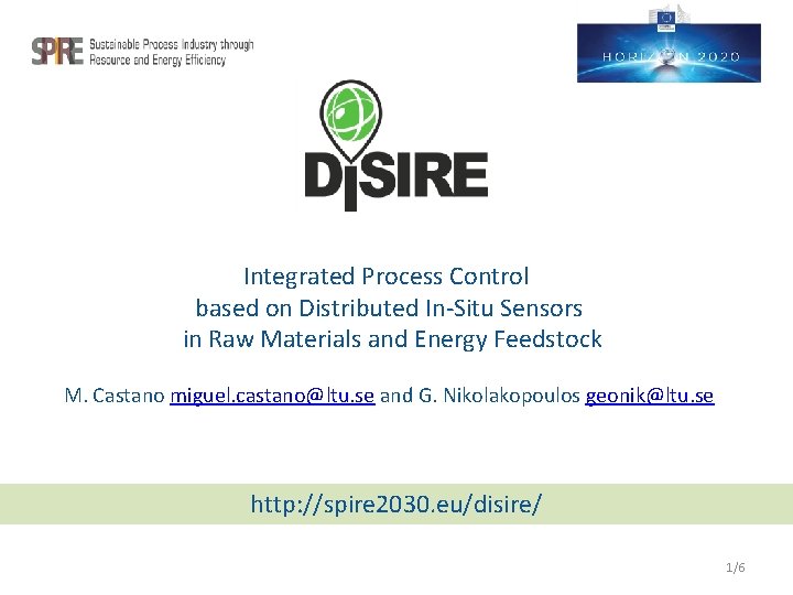 Integrated Process Control based on Distributed InSitu Sensors