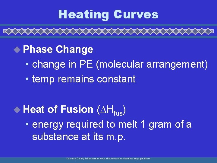 Heating Curves u Phase Change • change in PE (molecular arrangement) • temp remains