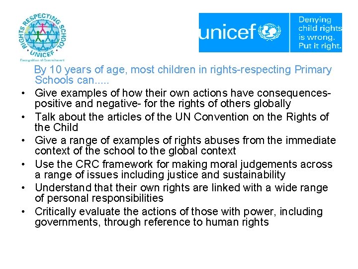  • • • By 10 years of age, most children in rights-respecting Primary