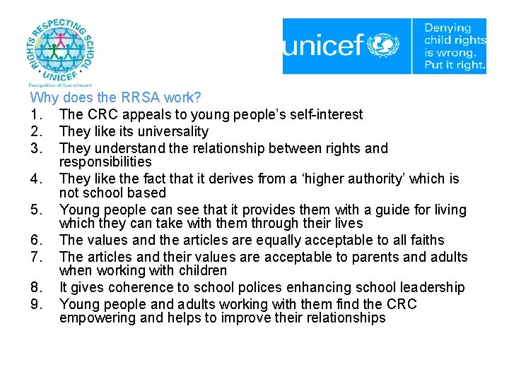 Why does the RRSA work? 1. The CRC appeals to young people’s self-interest 2.