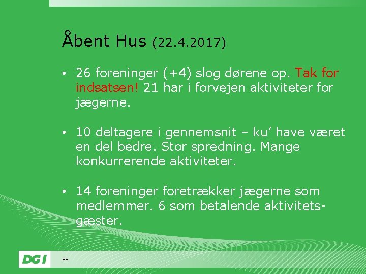 Åbent Hus (22. 4. 2017) • 26 foreninger (+4) slog dørene op. Tak for