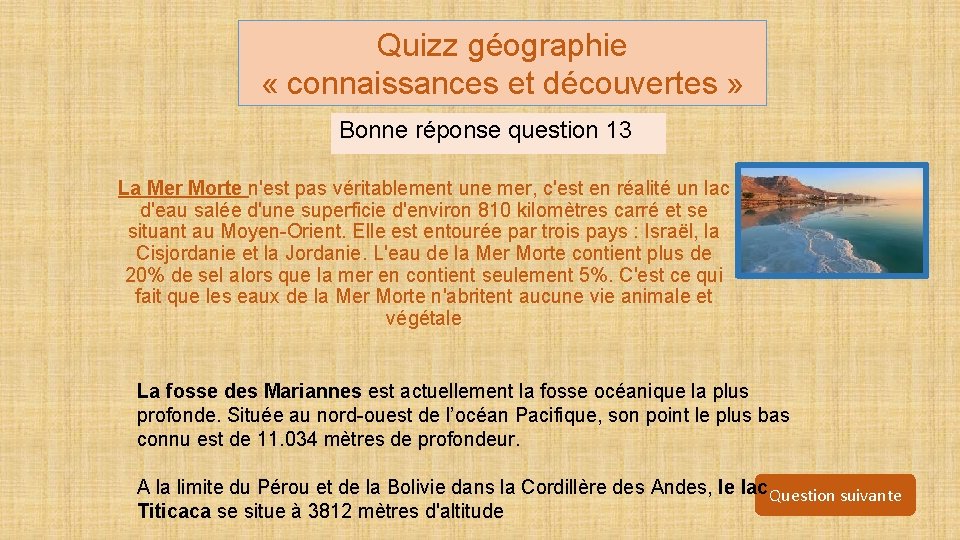 Quizz géographie « connaissances et découvertes » Bonne réponse question 13 La Mer Morte
