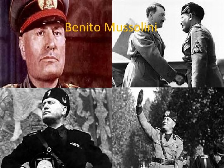 Benito Mussolini 