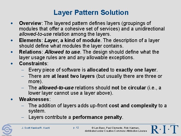 Layer Pattern Solution · · · Overview: The layered pattern defines layers (groupings of Layer Pattern Solution · · · Overview: The layered pattern defines layers (groupings of