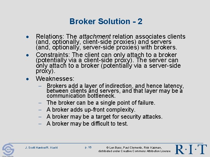 Broker Solution - 2 · · · Relations: The attachment relation associates clients (and, Broker Solution - 2 · · · Relations: The attachment relation associates clients (and,