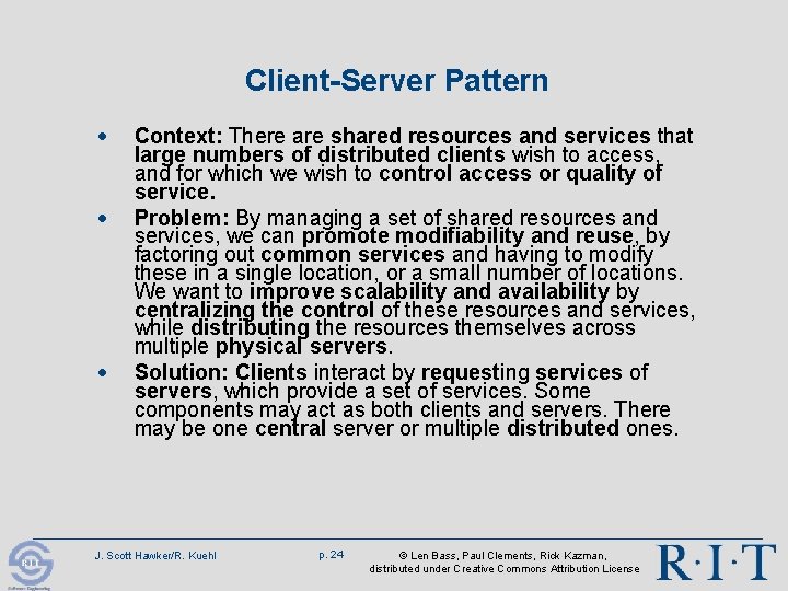Client-Server Pattern · · · Context: There are shared resources and services that large Client-Server Pattern · · · Context: There are shared resources and services that large