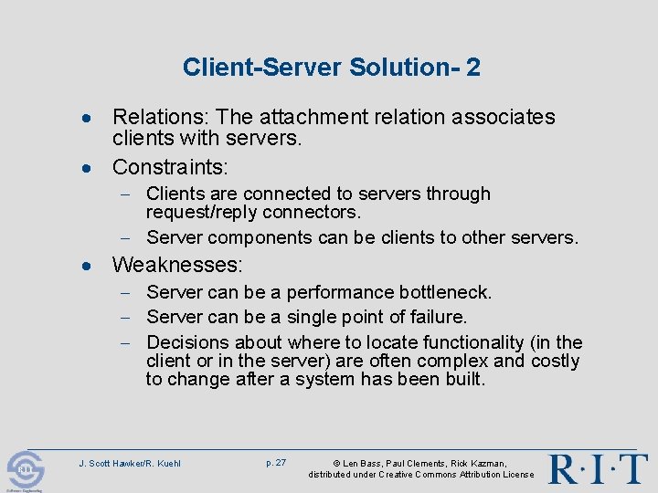 Client-Server Solution- 2 · Relations: The attachment relation associates clients with servers. · Constraints: Client-Server Solution- 2 · Relations: The attachment relation associates clients with servers. · Constraints: