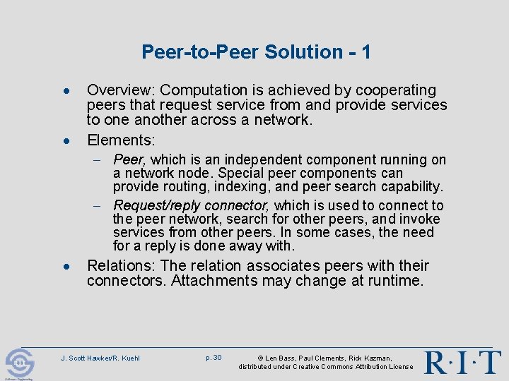 Peer-to-Peer Solution - 1 · · Overview: Computation is achieved by cooperating peers that Peer-to-Peer Solution - 1 · · Overview: Computation is achieved by cooperating peers that