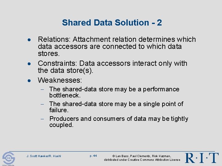 Shared Data Solution - 2 · Relations: Attachment relation determines which data accessors are Shared Data Solution - 2 · Relations: Attachment relation determines which data accessors are
