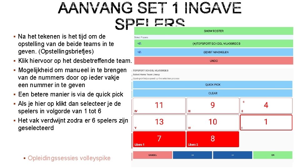 § Na het tekenen is het tijd om de § § § opstelling van