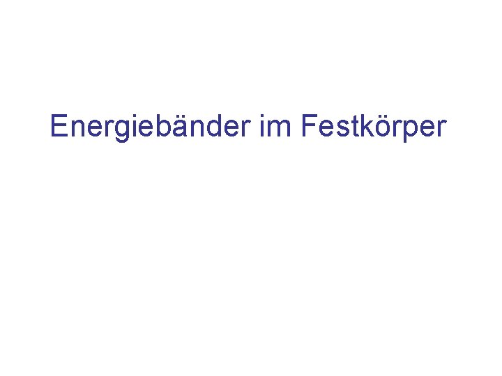 Energiebänder im Festkörper 