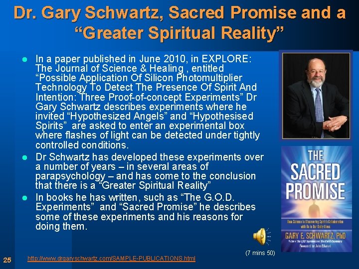 Dr. Gary Schwartz, Sacred Promise and a “Greater Spiritual Reality” In a paper published