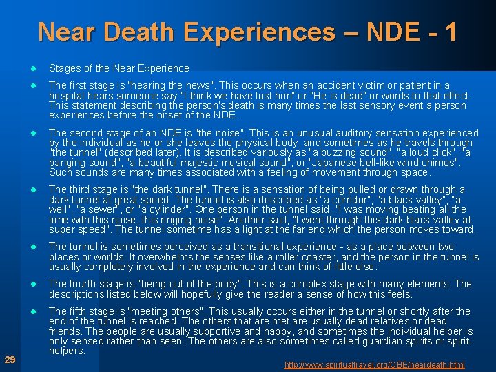 Near Death Experiences – NDE - 1 29 l Stages of the Near Experience