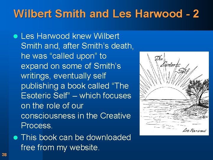 Wilbert Smith and Les Harwood - 2 Les Harwood knew Wilbert Smith and, after