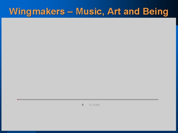 Wingmakers – Music, Art and Being 43 