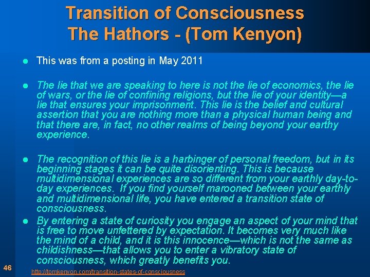 Transition of Consciousness The Hathors - (Tom Kenyon) l This was from a posting