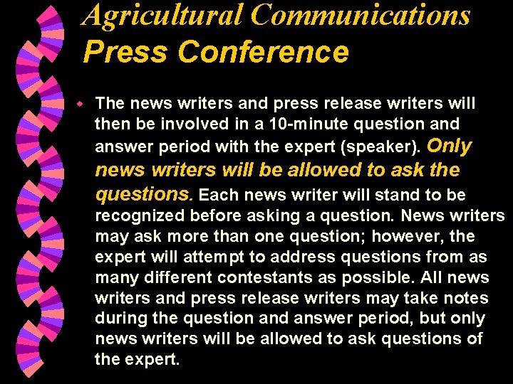 Agricultural Communications Press Conference w The news writers and press release writers will then