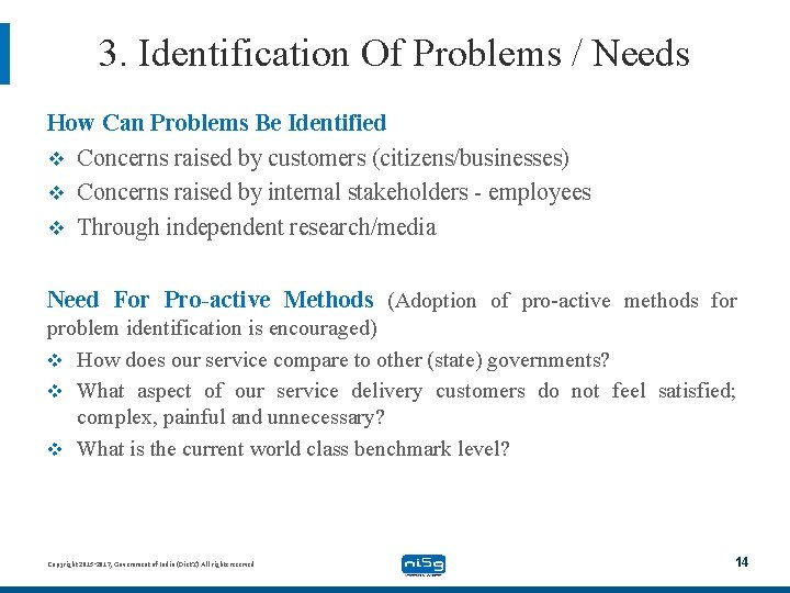 3. Identification Of Problems / Needs How Can Problems Be Identified v Concerns raised