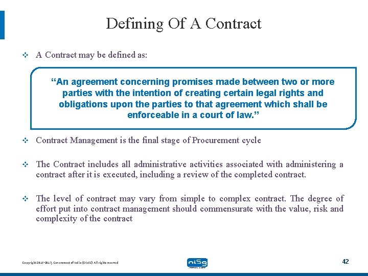 Defining Of A Contract v A Contract may be defined as: “An agreement concerning