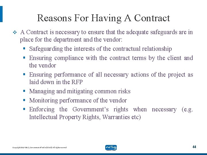 Reasons For Having A Contract v A Contract is necessary to ensure that the