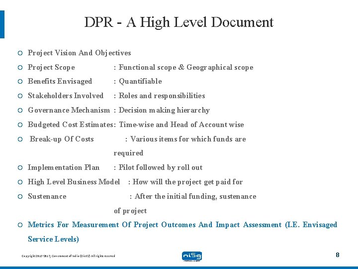 DPR - A High Level Document Project Vision And Objectives Project Scope : Functional