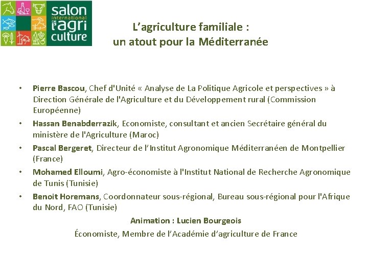 L’agriculture familiale : un atout pour la Méditerranée • • • Pierre Bascou, Chef