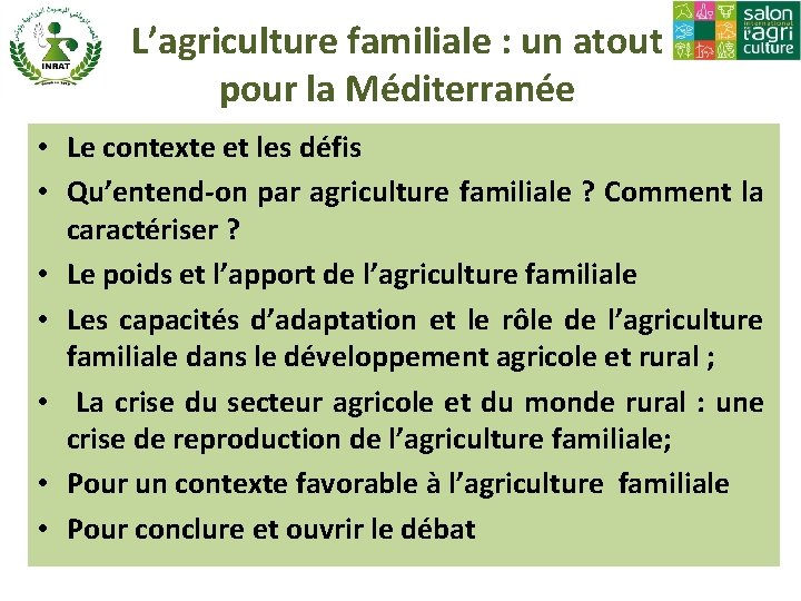 L’agriculture familiale : un atout pour la Méditerranée • Le contexte et les défis