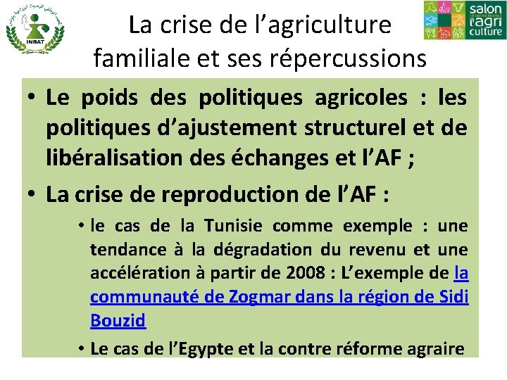 La crise de l’agriculture familiale et ses répercussions • Le poids des politiques agricoles