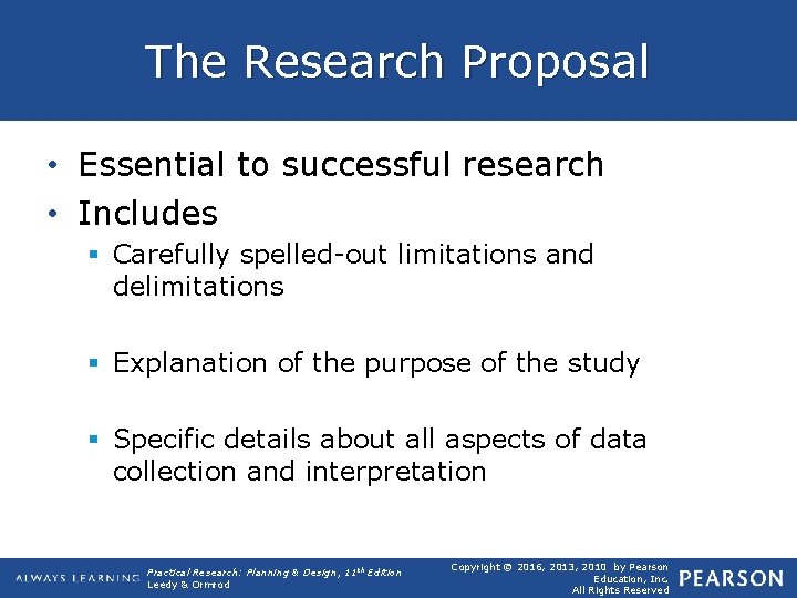 The Research Proposal • Essential to successful research • Includes § Carefully spelled-out limitations The Research Proposal • Essential to successful research • Includes § Carefully spelled-out limitations