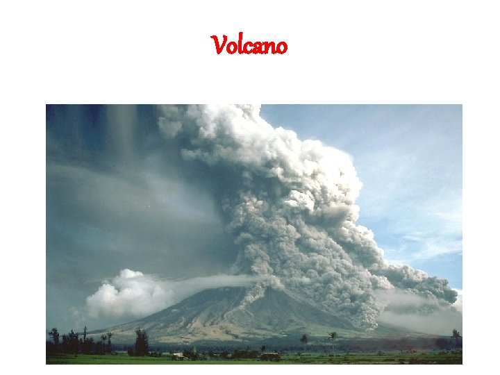 Volcano Volcano
