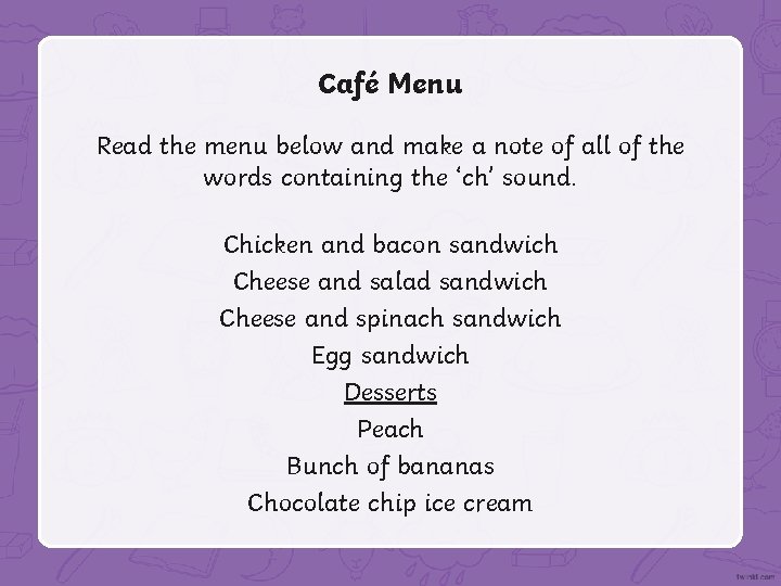 Café Menu Read the menu below and make a note of all of the