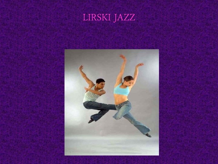 LIRSKI JAZZ 