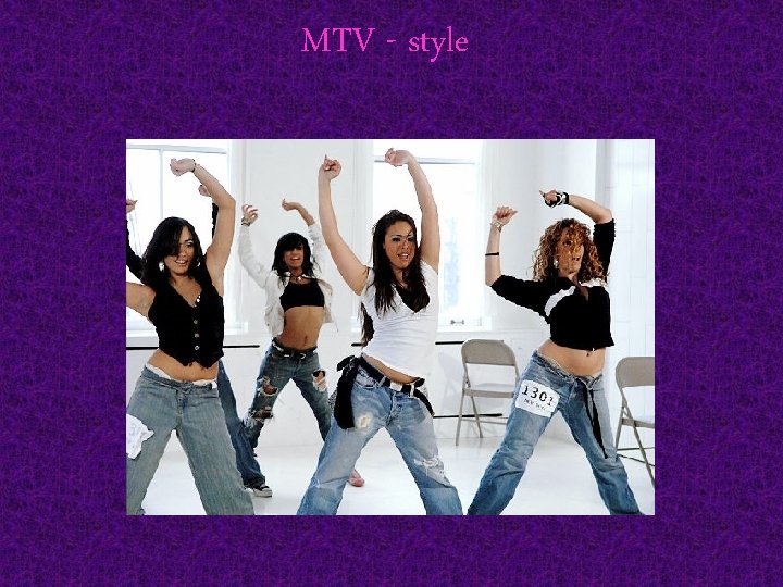 MTV - style 