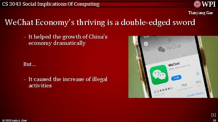 CS 3043 Social Implications Of Computing Tianyang Gao We. Chat Economy’s thriving is a