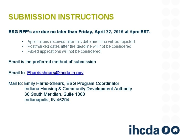 SUBMISSION INSTRUCTIONS ESG RFP’s are due no later than Friday, April 22, 2016 at