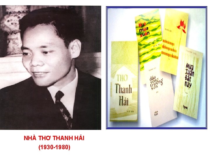 NHÀ THƠ THANH HẢI (1930 -1980) 
