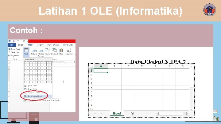 Latihan 1 OLE (Informatika) Contoh : 