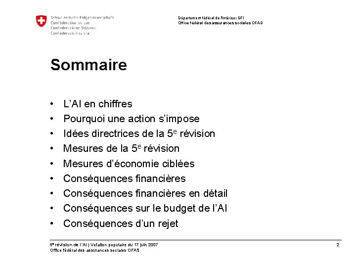 Département fédéral de l'intérieur DFI Office fédéral des assurances sociales OFAS Sommaire • •