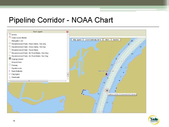 Pipeline Corridor - NOAA Chart 15 