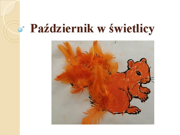 Październik w świetlicy 