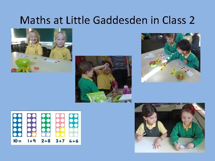 Maths at Little Gaddesden in Class 2 Maths at Little Gaddesden in Class 2