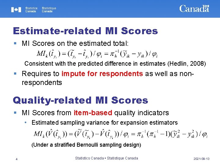 Estimate-related MI Scores § MI Scores on the estimated total: Consistent with the predicted