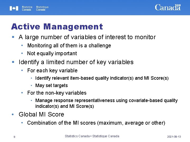 Active Management § A large number of variables of interest to monitor • Monitoring
