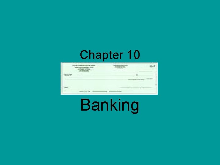 Chapter 10 Banking 